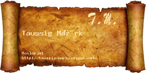 Taussig Márk névjegykártya